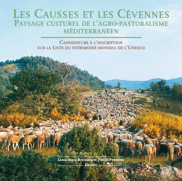 Les Causses et les Cévennes : paysage culture de l'agropastoralisme méditerranéen